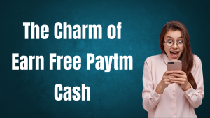 earn free paytm cash