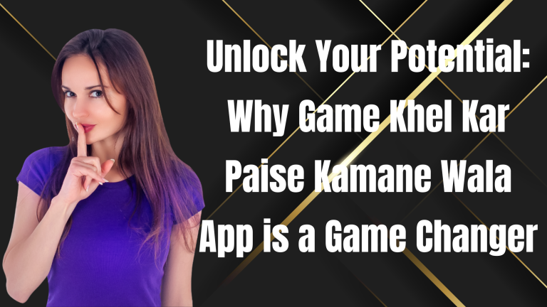 Game Khel Kar Paise Kamane Wala App