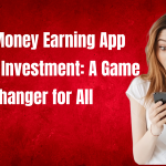 Real Money Earning App Without Investment