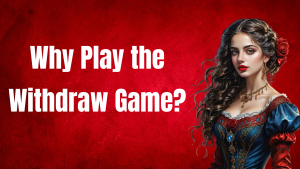 withdraw game