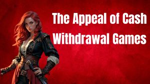 Cash Withdrawal Games
