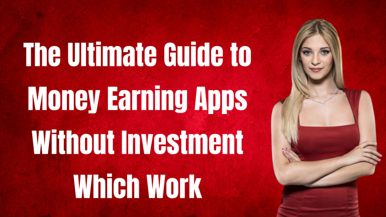 money earning apps without investment