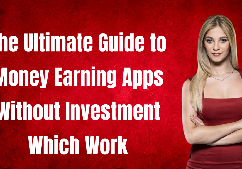 money earning apps without investment