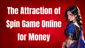 Spin Game Online for Money