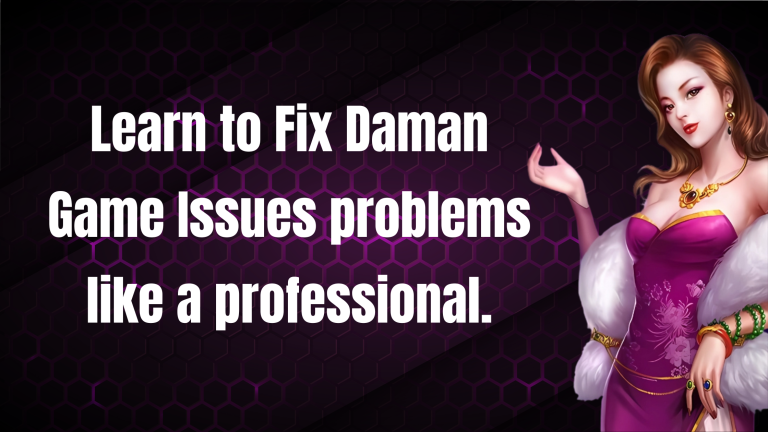 Fix Daman Game Issues